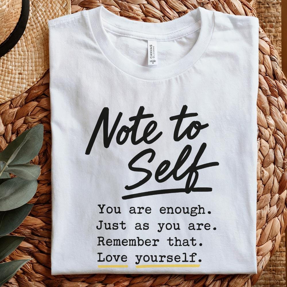 Note To Self PNG Digital Download, Motivational Sublimation - 300 DPI