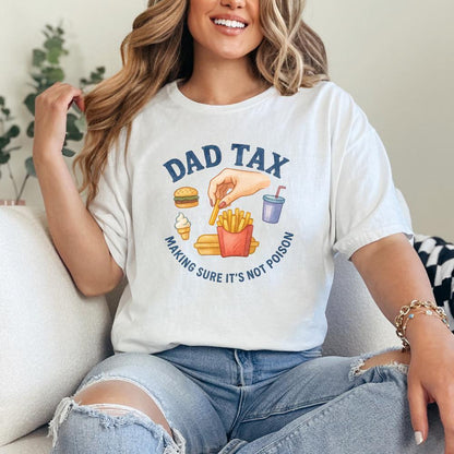 Dad Tax png, Funny Dad png - 300 DPI Design for T-Shirt