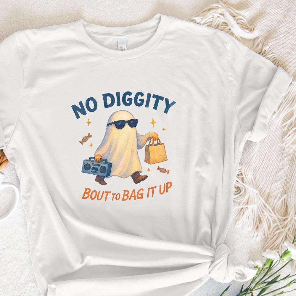 No Diggity Bout to Bag It Up PNG, Cute Ghost PNG - 300 DPI Design for