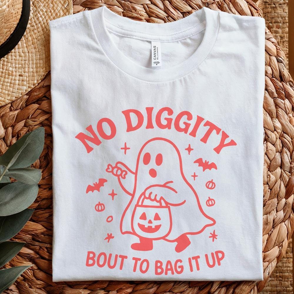 No Diggity Bout to, Bag It Up PNG - 300 DPI Design for T-Shirt