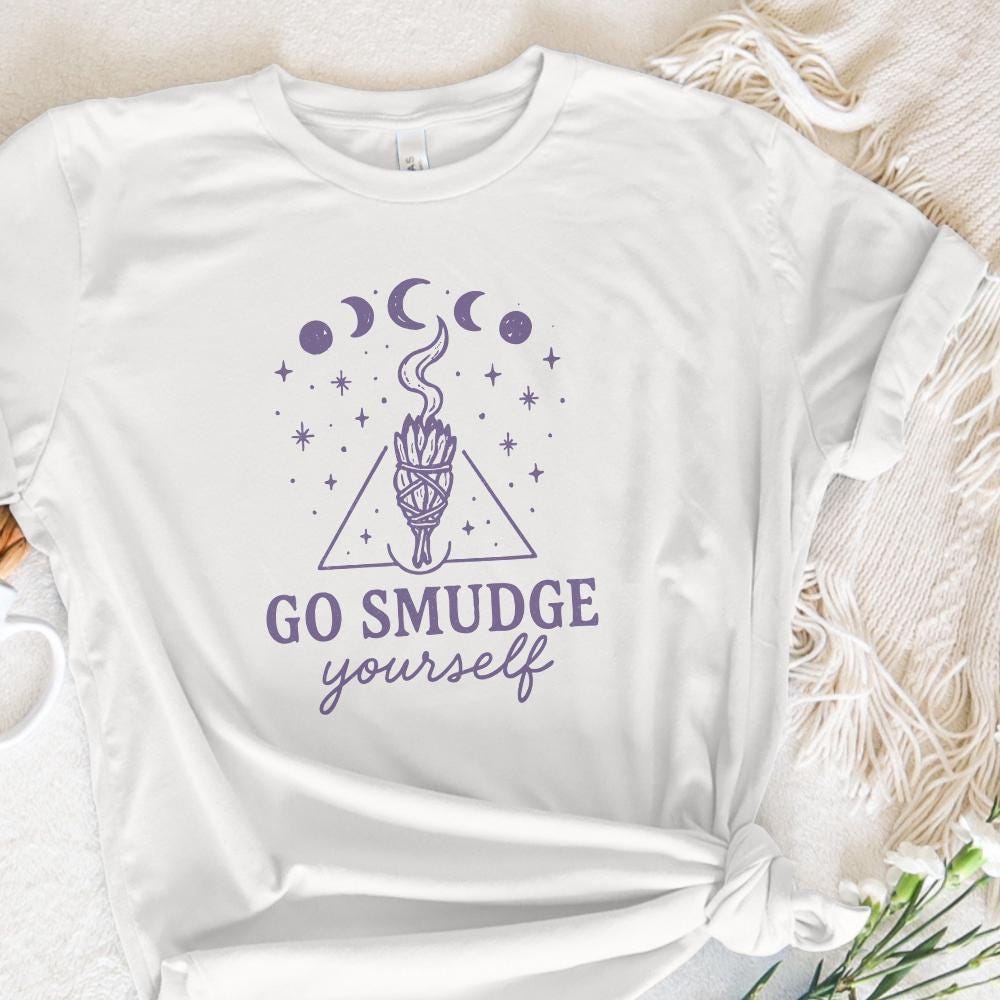 Go Smudge Yourself PNG, Witch png - 300 DPI Design for T-Shirt