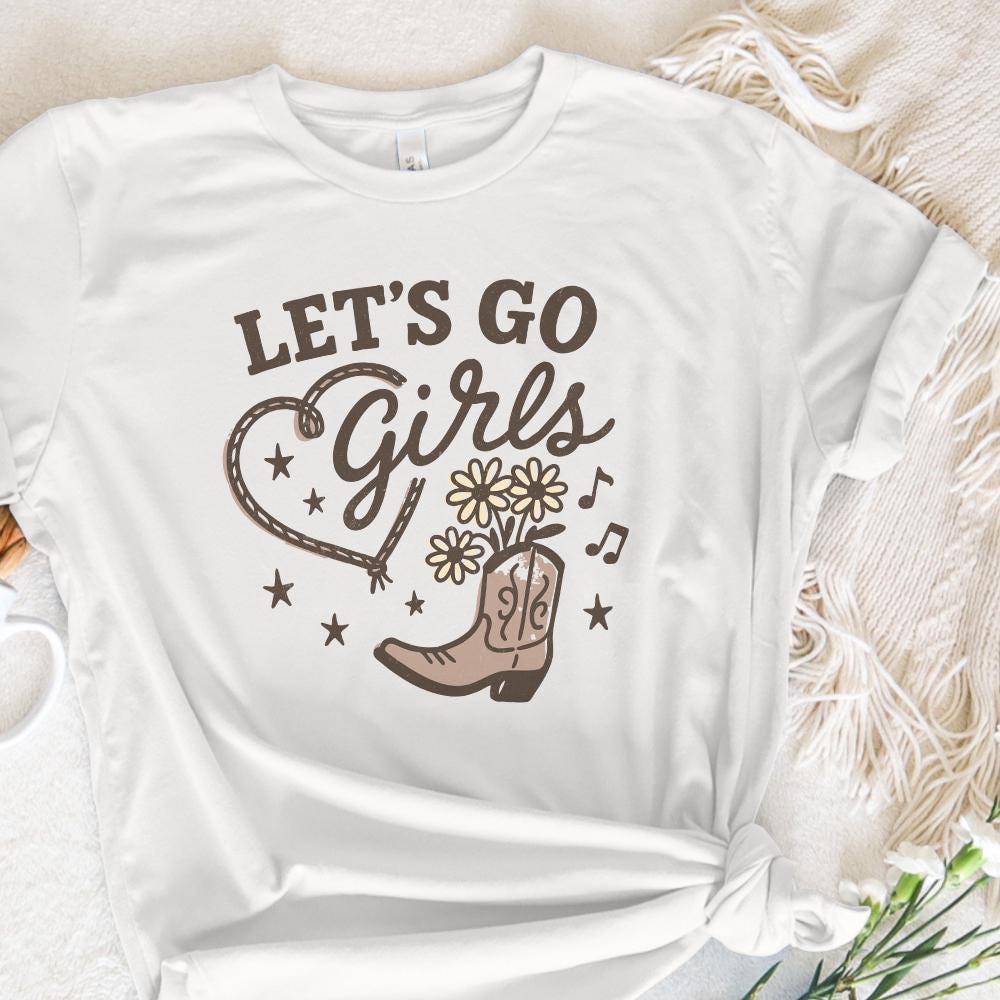 Let's Go Girls png, Western PNG - 300 DPI Design for T-Shirt