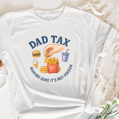 Dad Tax png, Funny Dad png - 300 DPI Design for T-Shirt