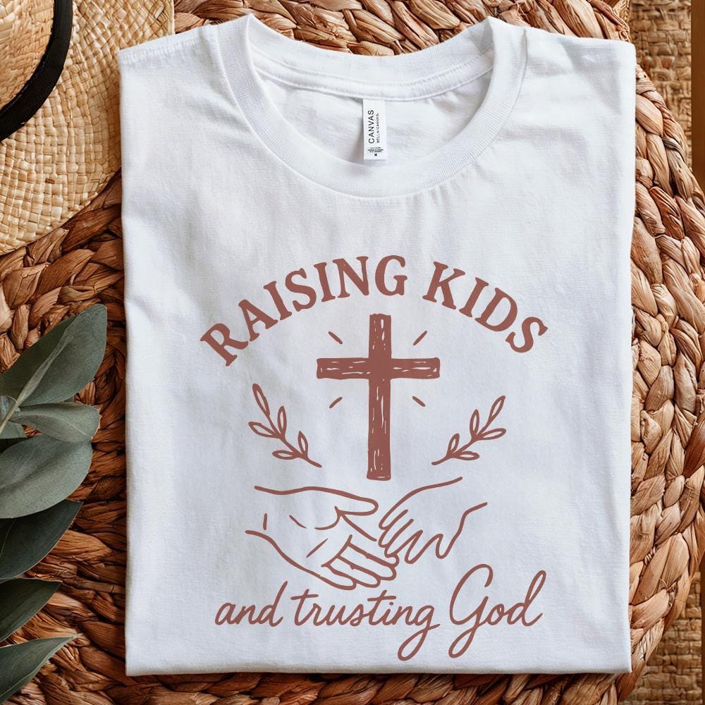 Raising Kids Trusting God Png, Christian Mama Png - 300 DPI Design for