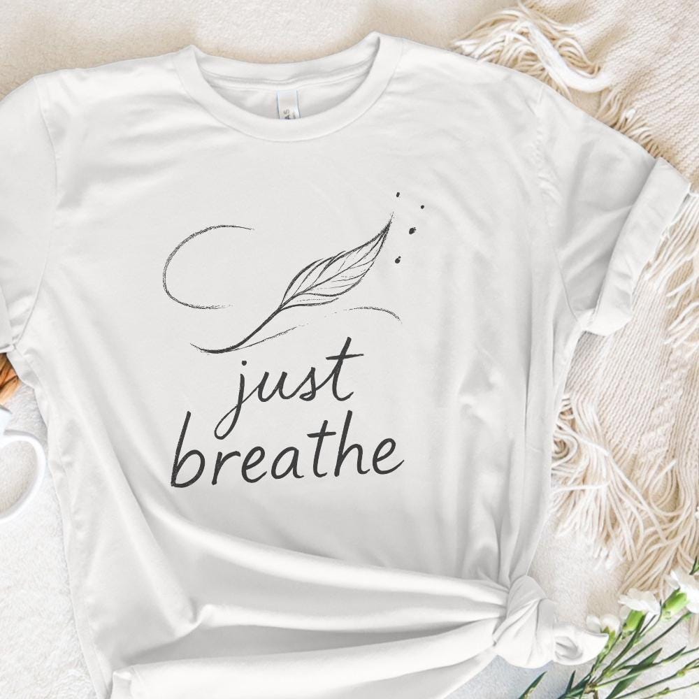 Just Breathe Dandelion png, Digital Download - 300 DPI Design for T-Shirt