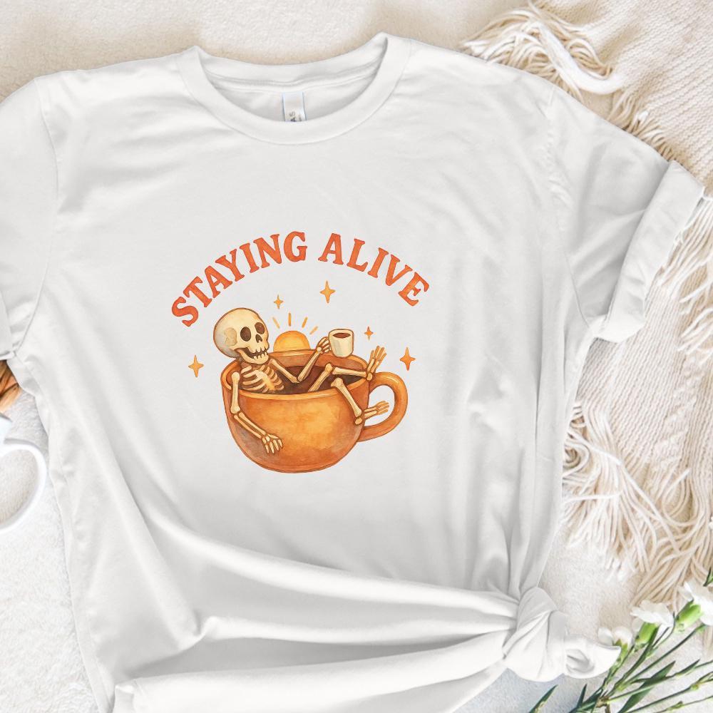 Staying Alive Skeleton Coffee png, Funny Halloween Coffee Sublimation Png