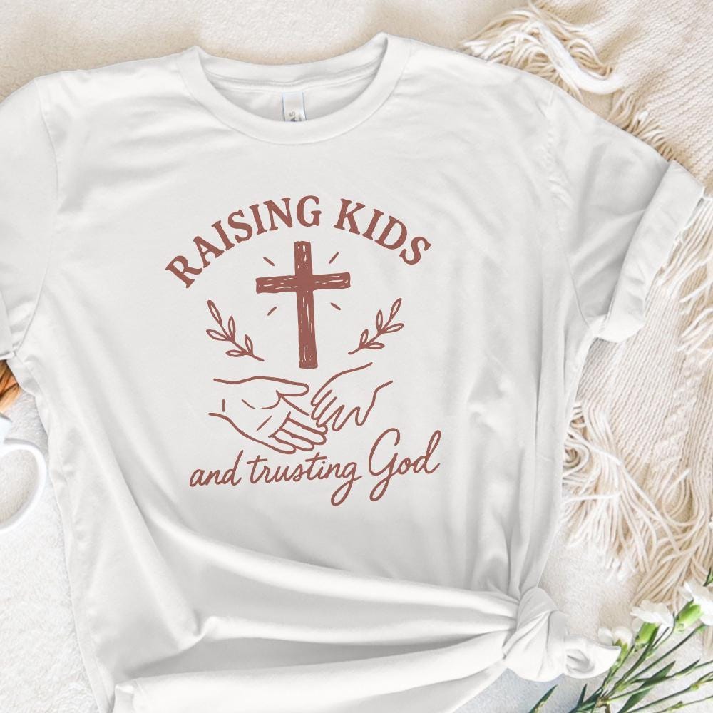 Raising Kids Trusting God Png, Christian Mama Png - 300 DPI Design for