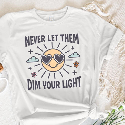 Never Let Them Dim Your Light png, Cute Inspirational Mental Health