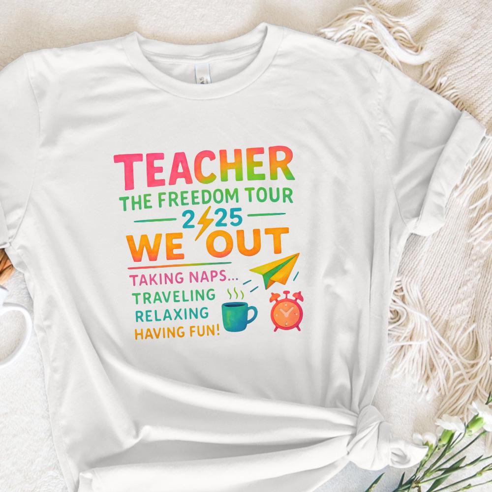 Teacher Summer Tour 2025 PNG, Last Day of School - 300 DPI Design for