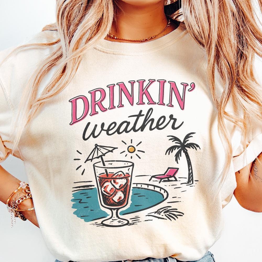 Drinkin' Weather PNG, Varsity Png - 300 DPI Design for T-Shirt