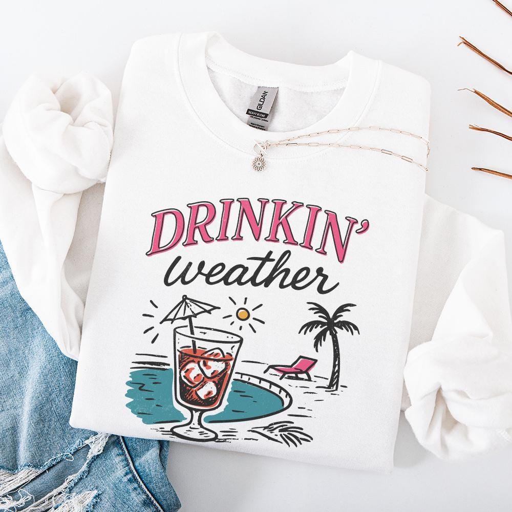 Drinkin' Weather PNG, Varsity Png - 300 DPI Design for T-Shirt