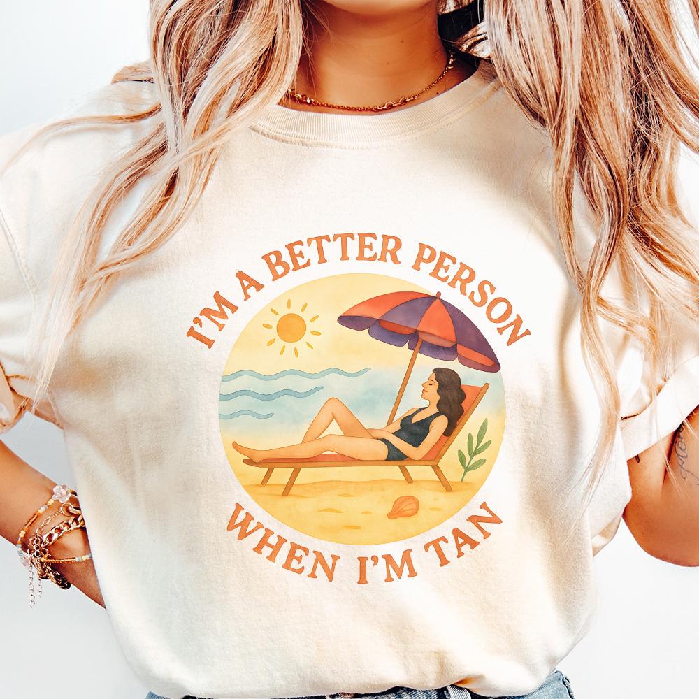 I am better when I'm tan PNG, Retro Summer PNG - 300 DPI Design for T-Shirt