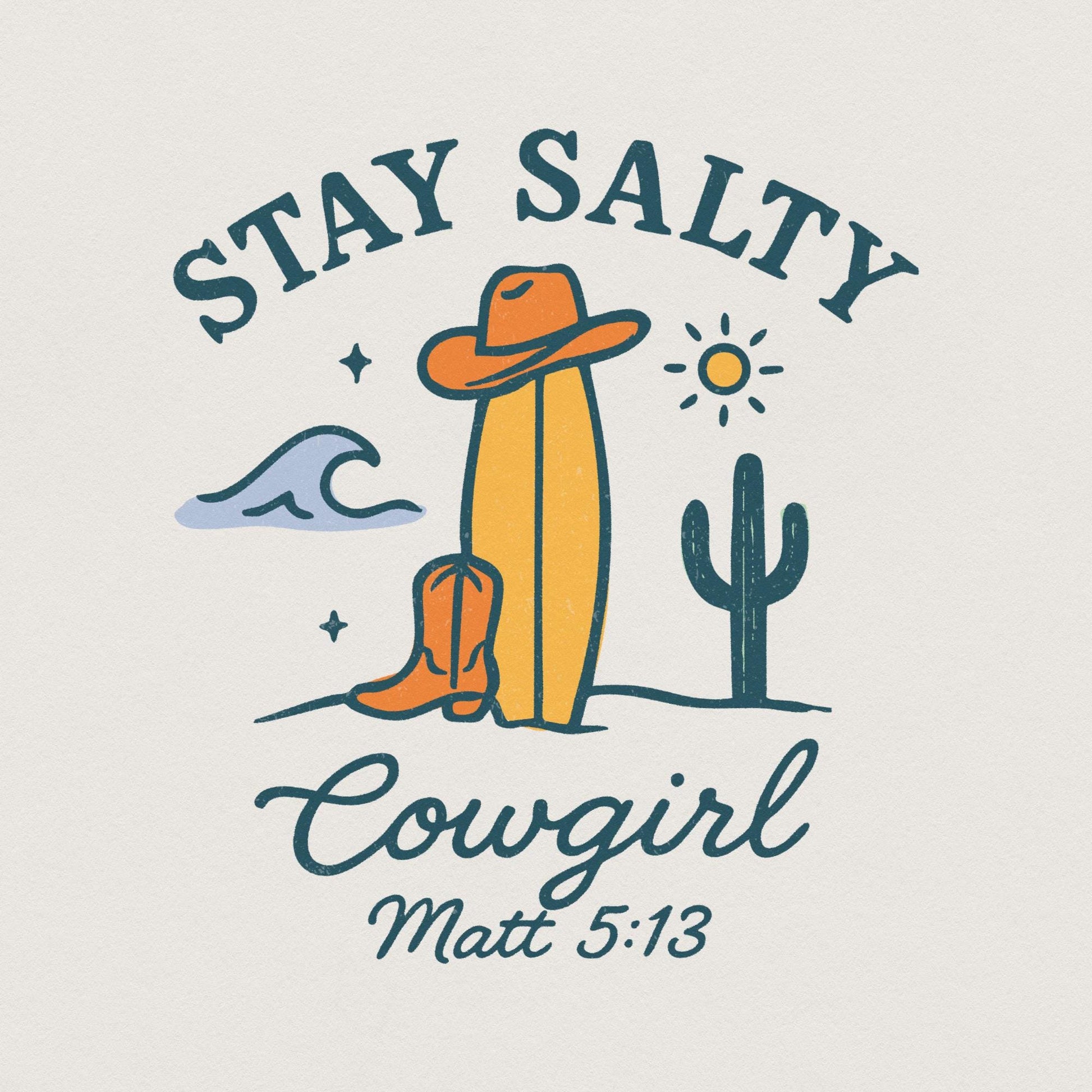 Stay Salty PNG, Coastal Cowgirl PNG - 300 DPI Design for T-Shirt