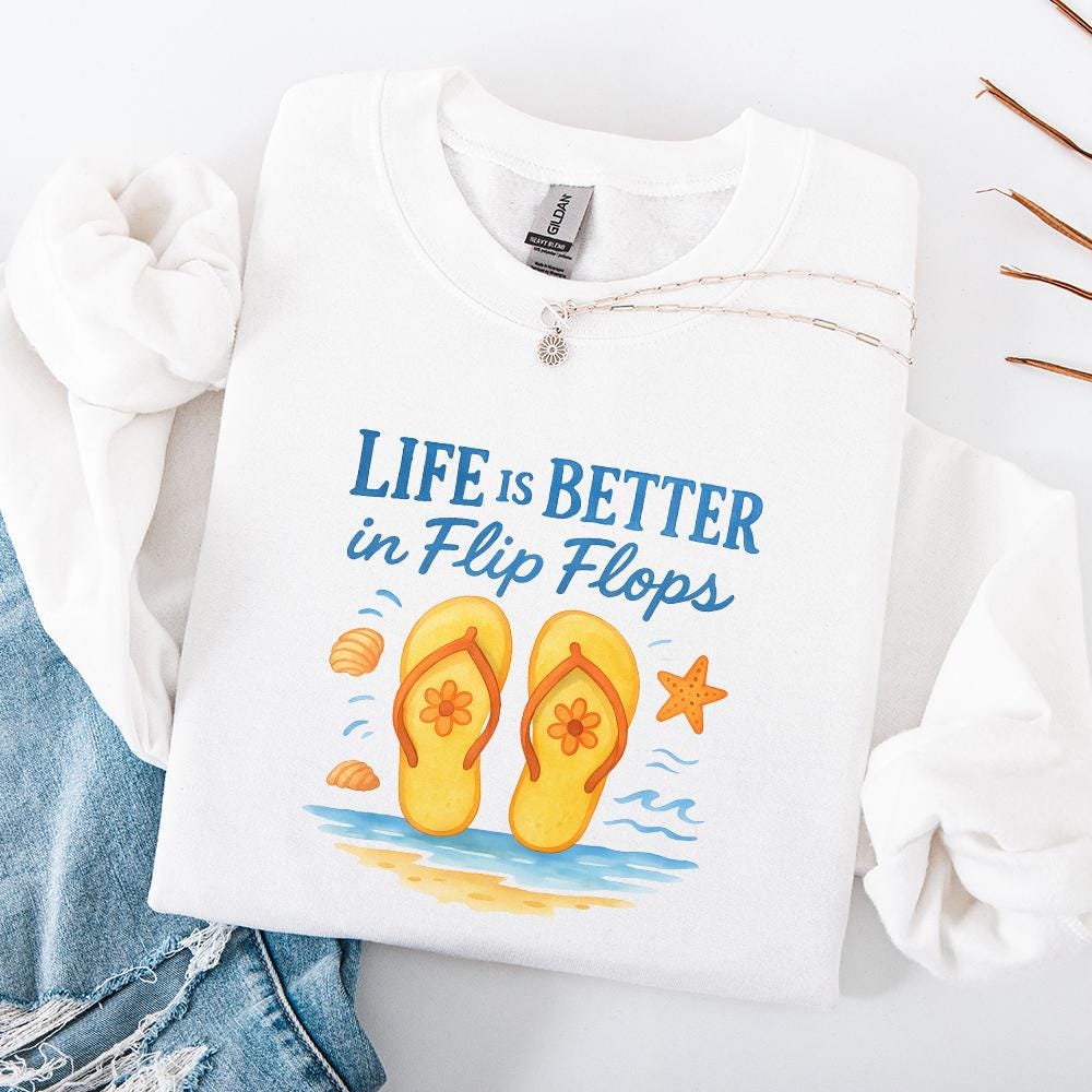 Life is Better in Flip Flops PNG, Summer Sublimation Design - 300 DPI