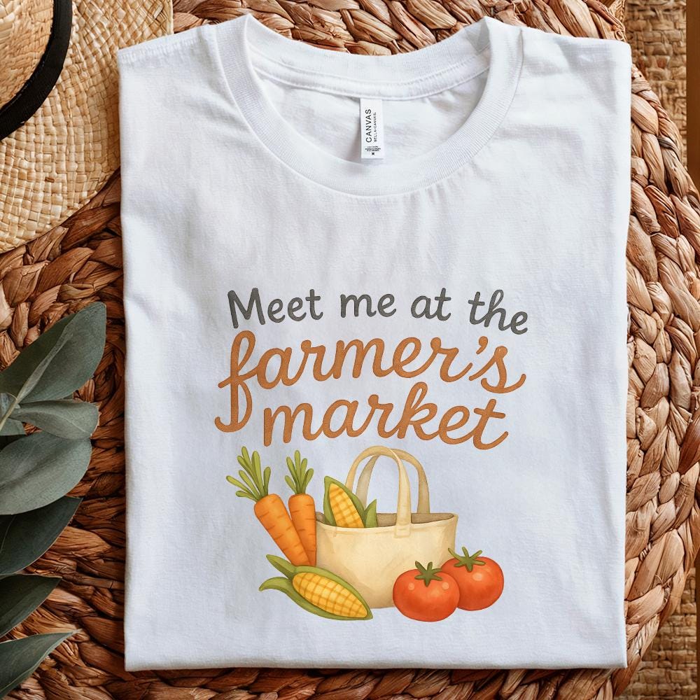 Meet Me At The Farmers Market PNG, Farmers Market Sublimation Design -