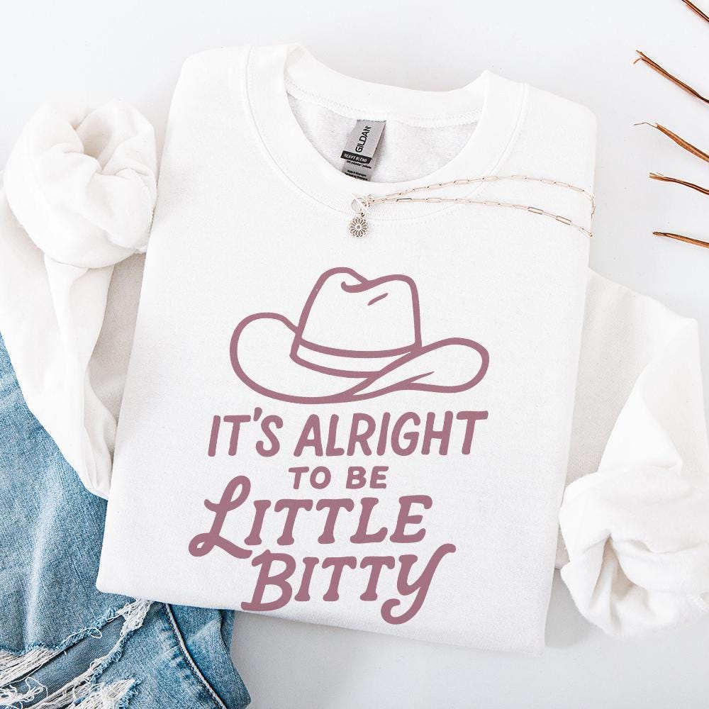 Its Alright to be Little Bitty png, Country Baby png - 300 DPI Design for