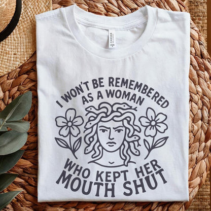 I Won't Be Remembered PNG, Feminist Quote - 300 DPI Design for T-Shirt