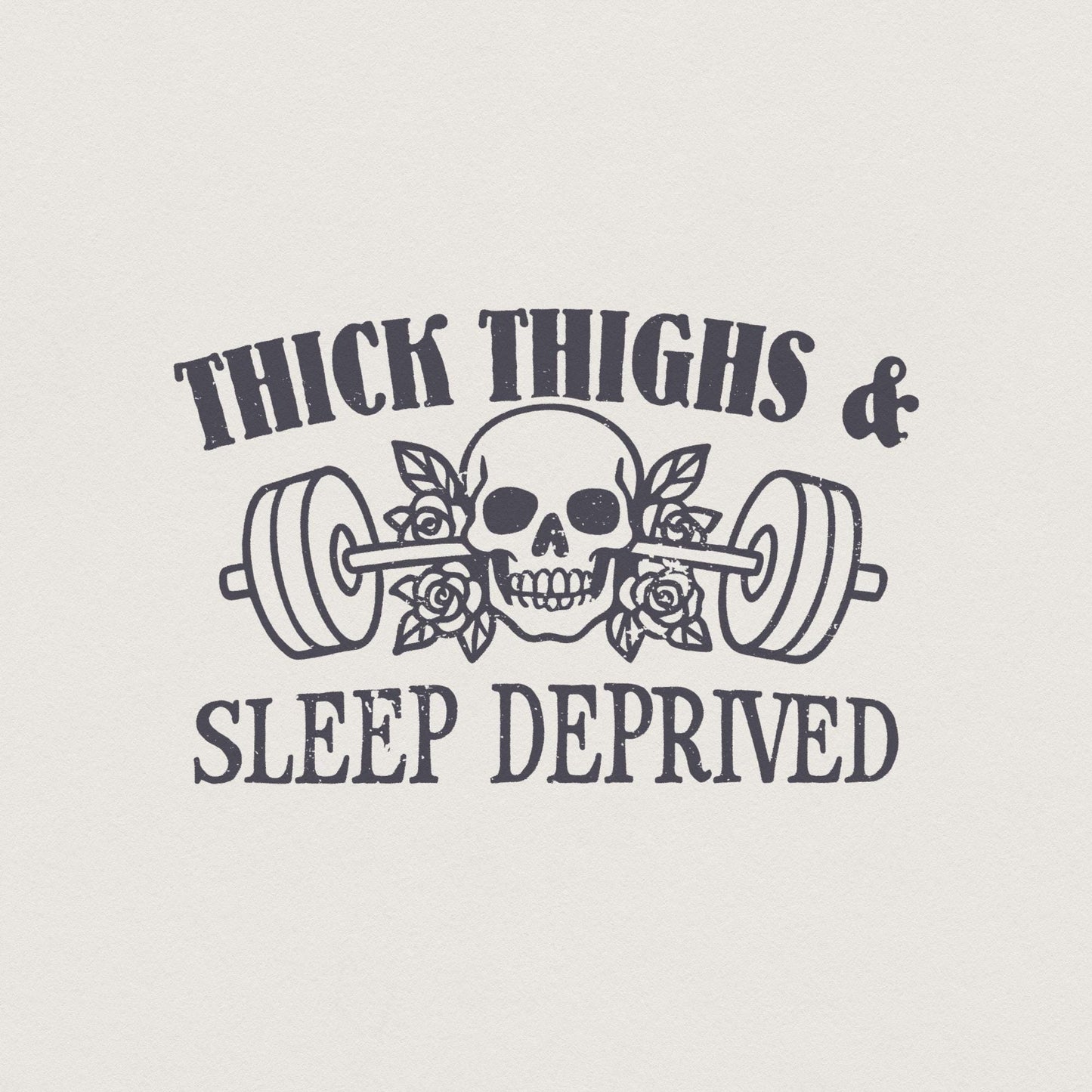 Thick Thighs Sleep Deprived PNG Design, Funny Workout Muscle Mommy Shirt