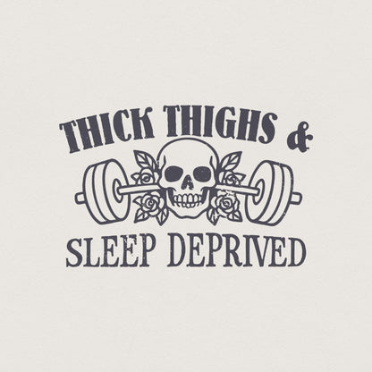 Thick Thighs Sleep Deprived PNG Design, Funny Workout Muscle Mommy Shirt
