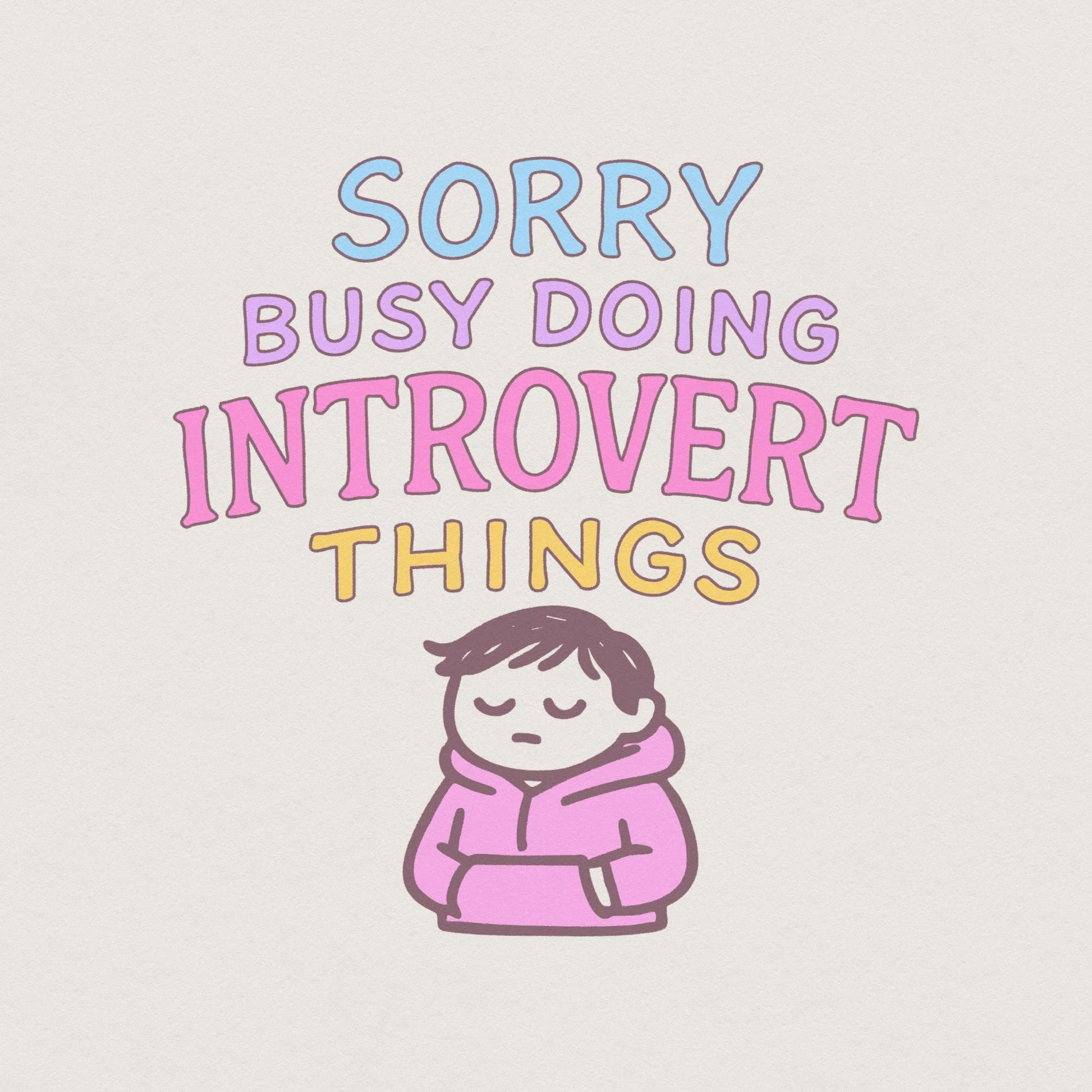 Funny Introvert PNG Design, Sticker png - 300 DPI Design for T-Shirt