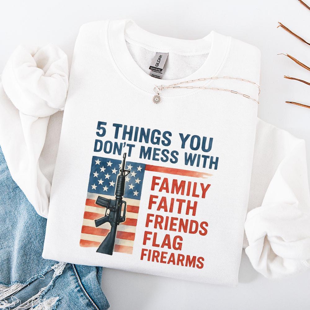 5 Things You Don't Mess With PNG, Patriot png - 300 DPI Design for T-Shirt