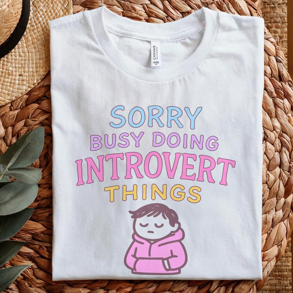 Funny Introvert PNG Design, Sticker png - 300 DPI Design for T-Shirt