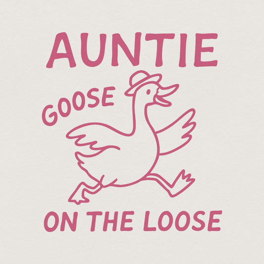 Silly Goose Shirt PNG, Auntie Aunt Tia Art - 300 DPI Design for T-Shirt
