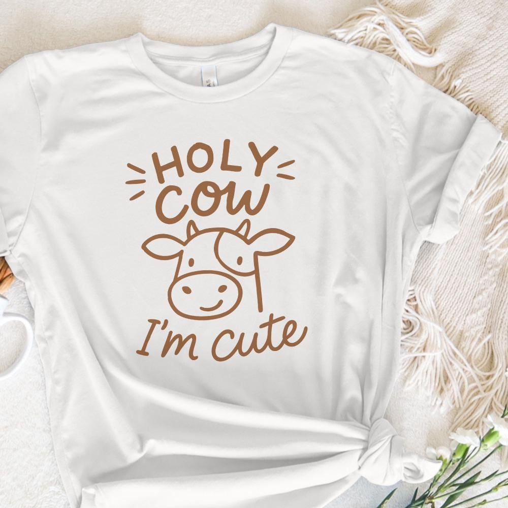 Holy Cow I'm Cute png, Cute Baby Cow png - 300 DPI Design for T-Shirt