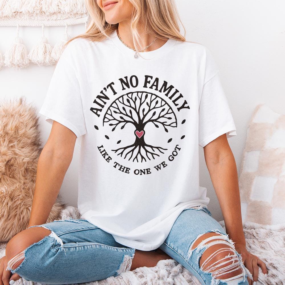 Ain't No Family Like The One We Got PNG, Family Tree Design - 300 DPI