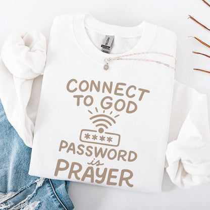 Connect To God The Password Is Prayer PNG, Inspirational Christian Shirt