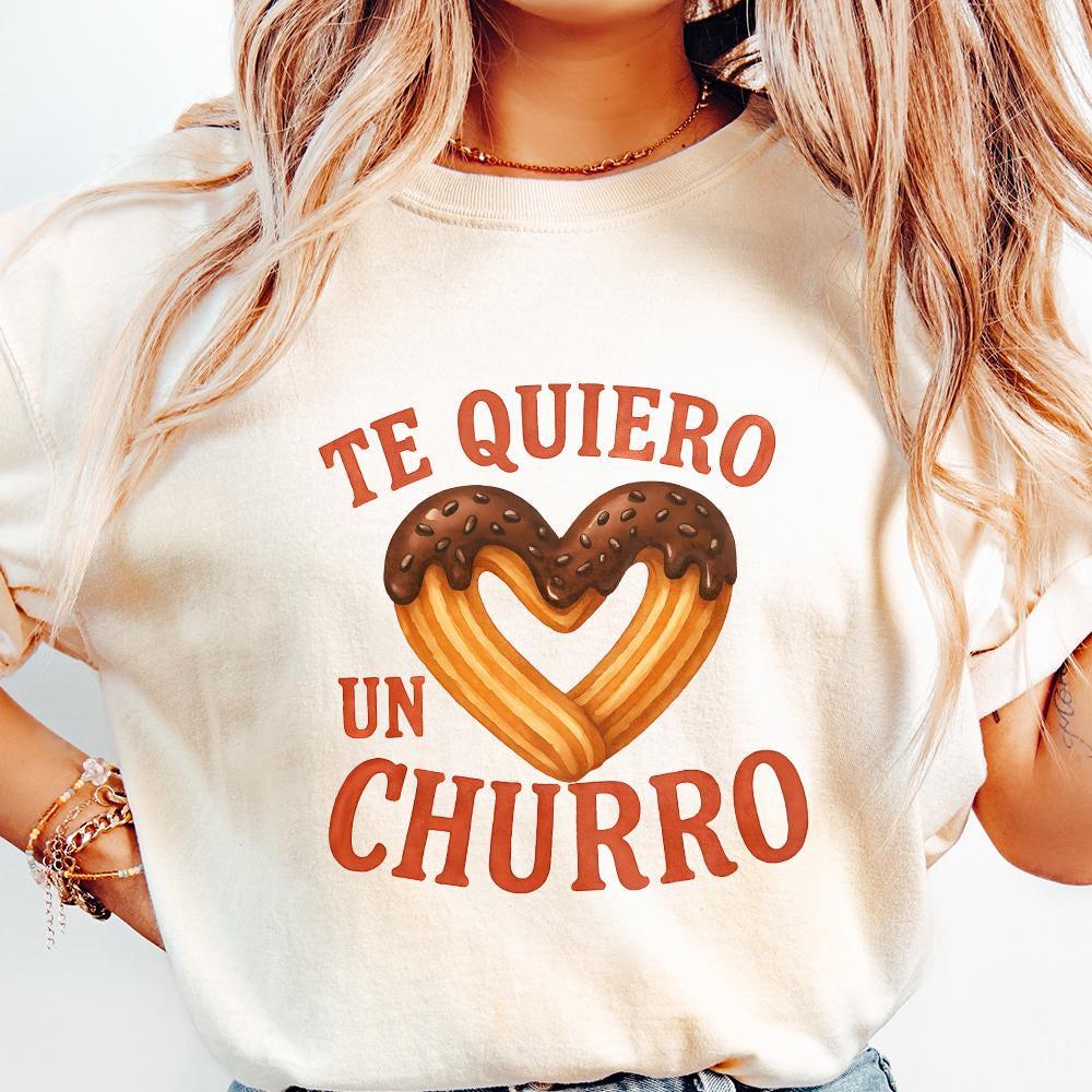Te Quiero Un Churro, Spanish Valentine PNG - 300 DPI Design for T-Shirt