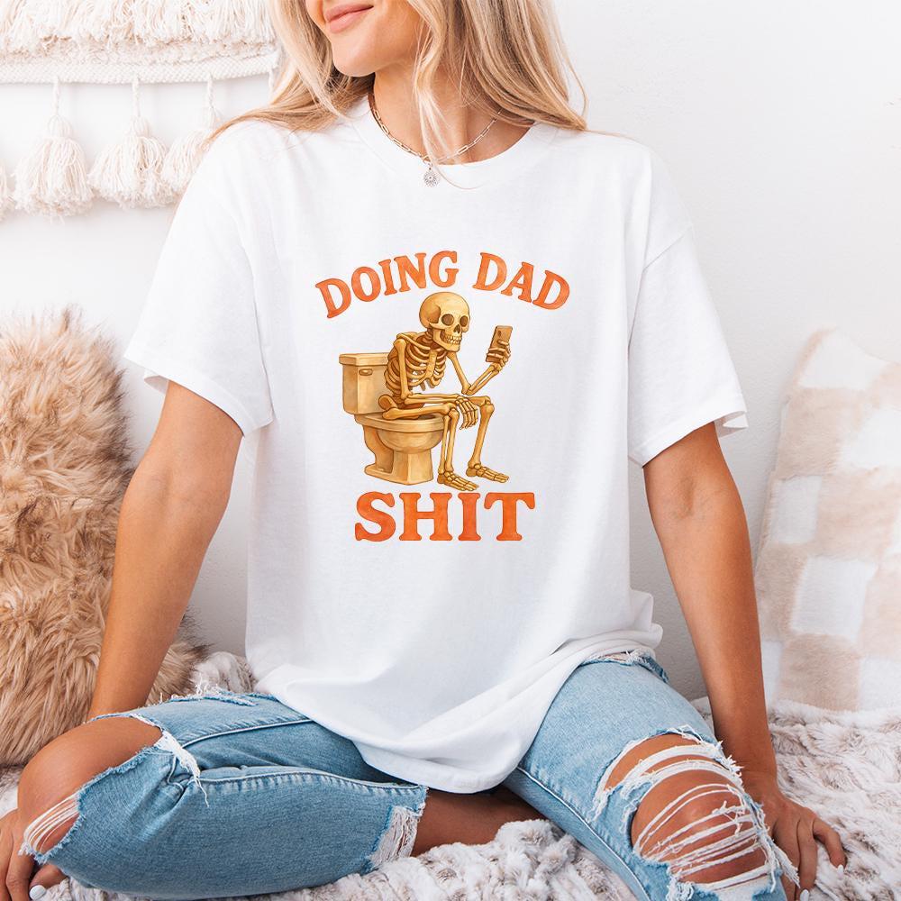 Doing Dad Shit PNG, Funny T-shirt Design - 300 DPI Design for T-Shirt