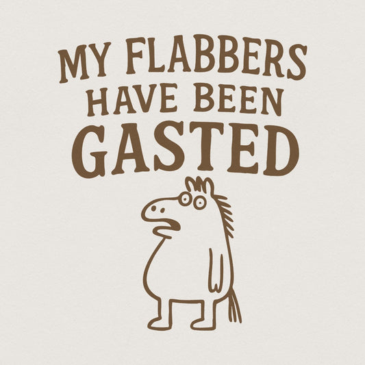 My Flabbers Have Been Gasted PNG, Silly Goose Humor - 300 DPI Design for