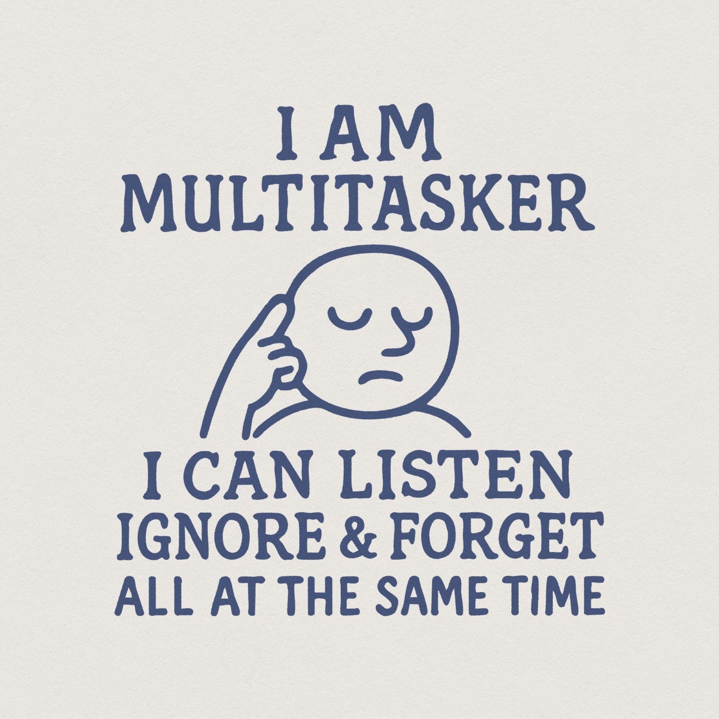 Multitasker Humor Png, Sublimation Design - 300 DPI Design for T-Shirt
