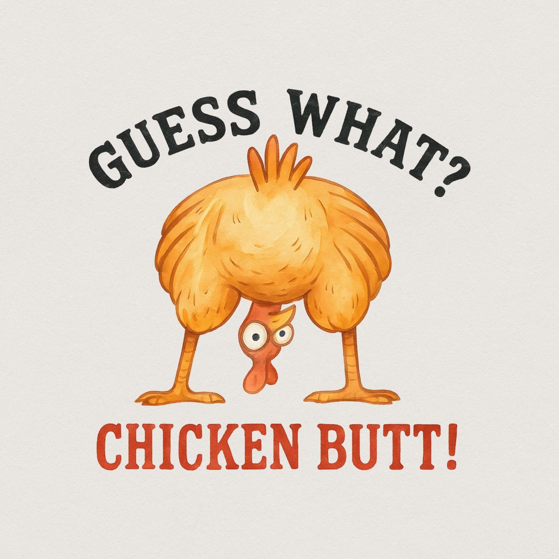 Funny Chicken Butt! PNG, Humorous Animal Art - 300 DPI Design for T-Shirt
