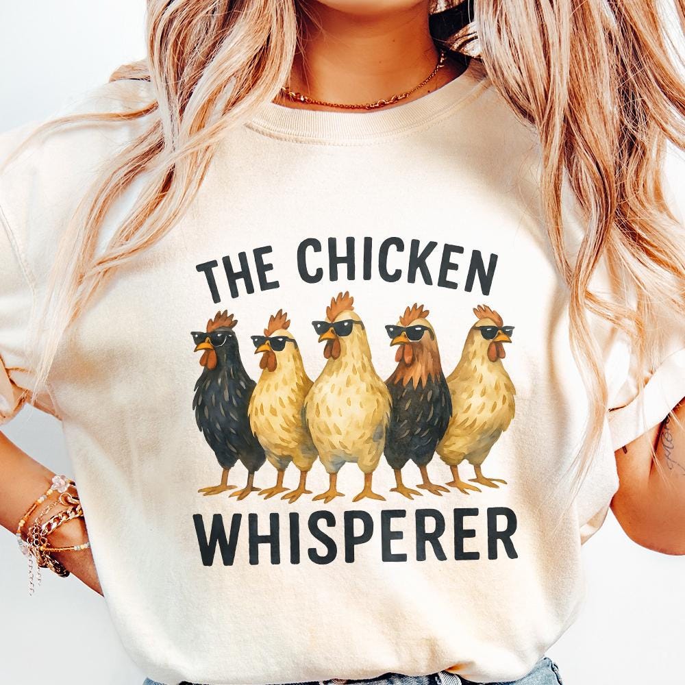 The Chicken Whisperer PNG, Funny Chicken PNG - 300 DPI Design for T-Shirt