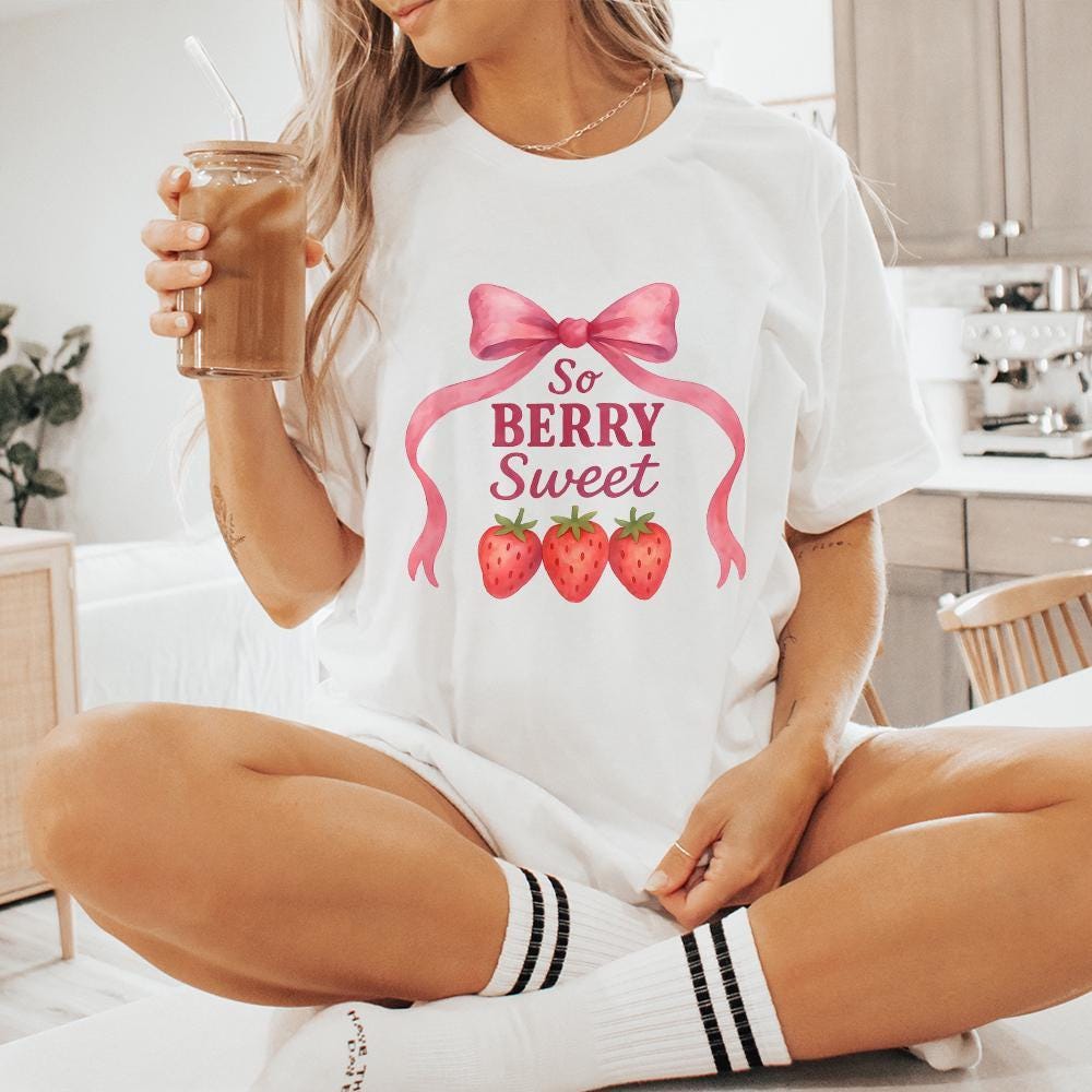 So Berry Sweet PNG, Strawberries PNG - 300 DPI Design for T-Shirt