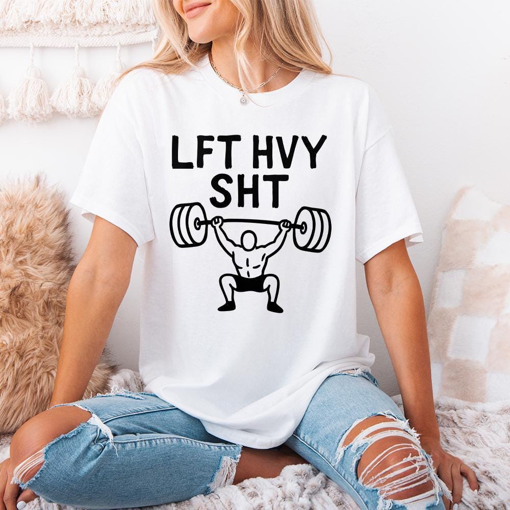 LFT HVY SHT png, Weightlift png - 300 DPI Design for T-Shirt