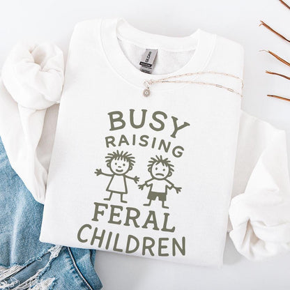 Busy raising feral children png, Digital design - 300 DPI Design for