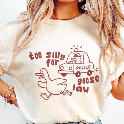 Got Too Silly Goose PNG, Silly Goose Jail - 300 DPI Design for T-Shirt