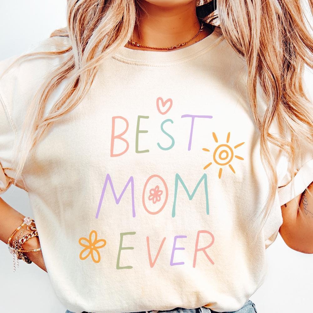 Best Mom Ever Png, Funny Mom Png - 300 DPI Design for T-Shirt