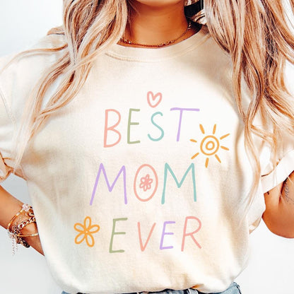 Best Mom Ever Png, Funny Mom Png - 300 DPI Design for T-Shirt