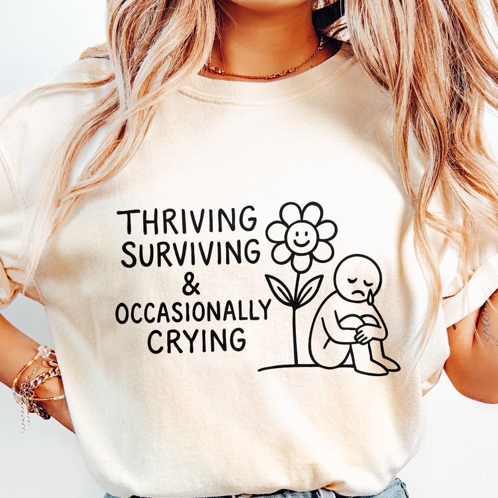 Thriving Surviving & Occasionally Crying PNG, Mental Health Digital