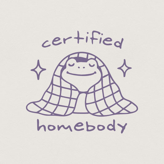 Certified Homebody PNG, Trendy png - 300 DPI Design for T-Shirt