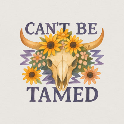 Can't Be Tamed Bull Skull Png, Western Cowgirl Png - 300 DPI Design for