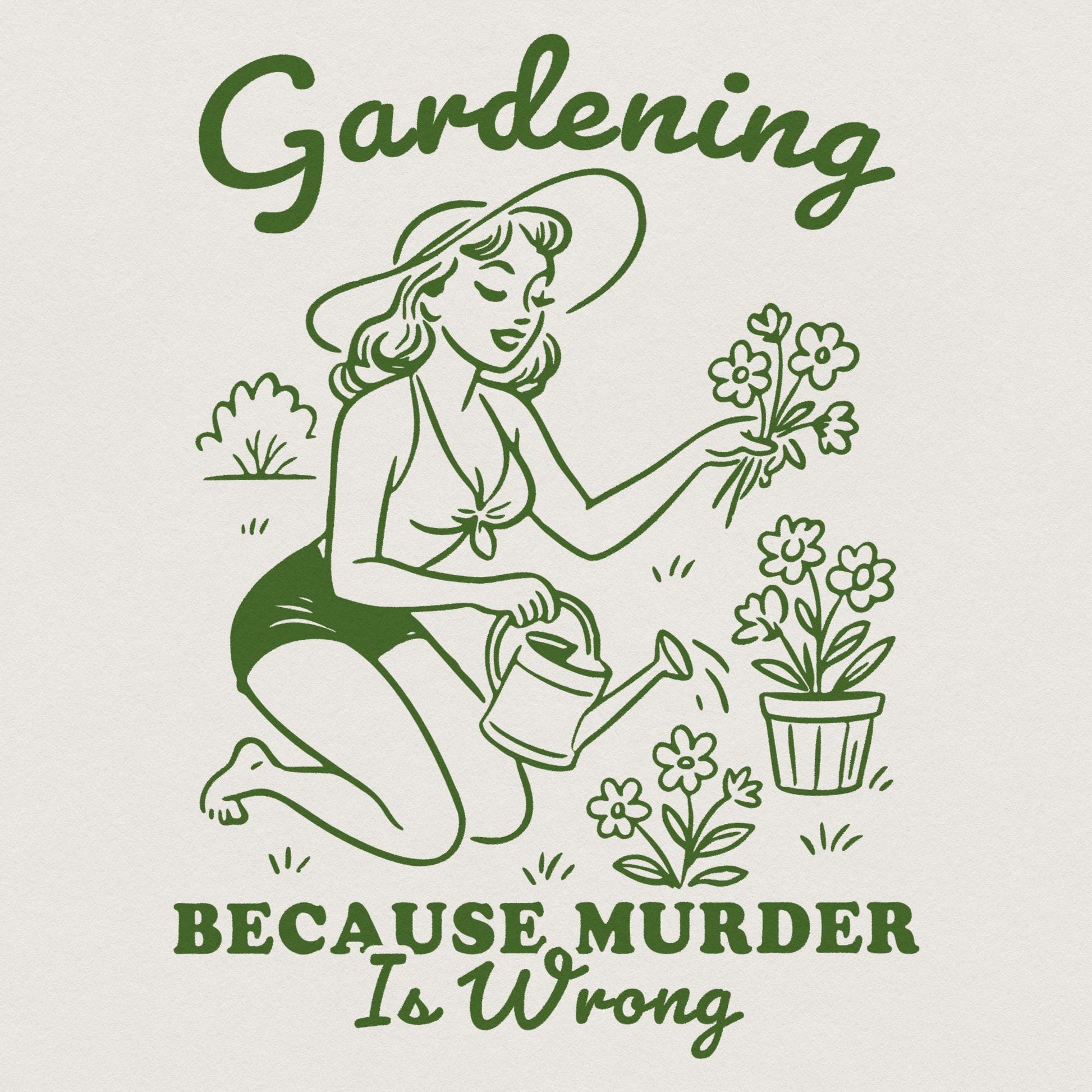 Gardening Because Murder Is Wrong PNG, Vintage Retro Gardening Design -