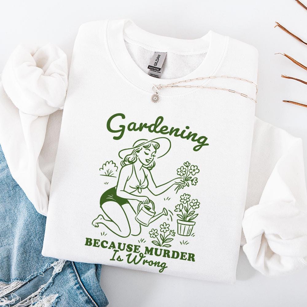 Gardening Because Murder Is Wrong PNG, Vintage Retro Gardening Design -