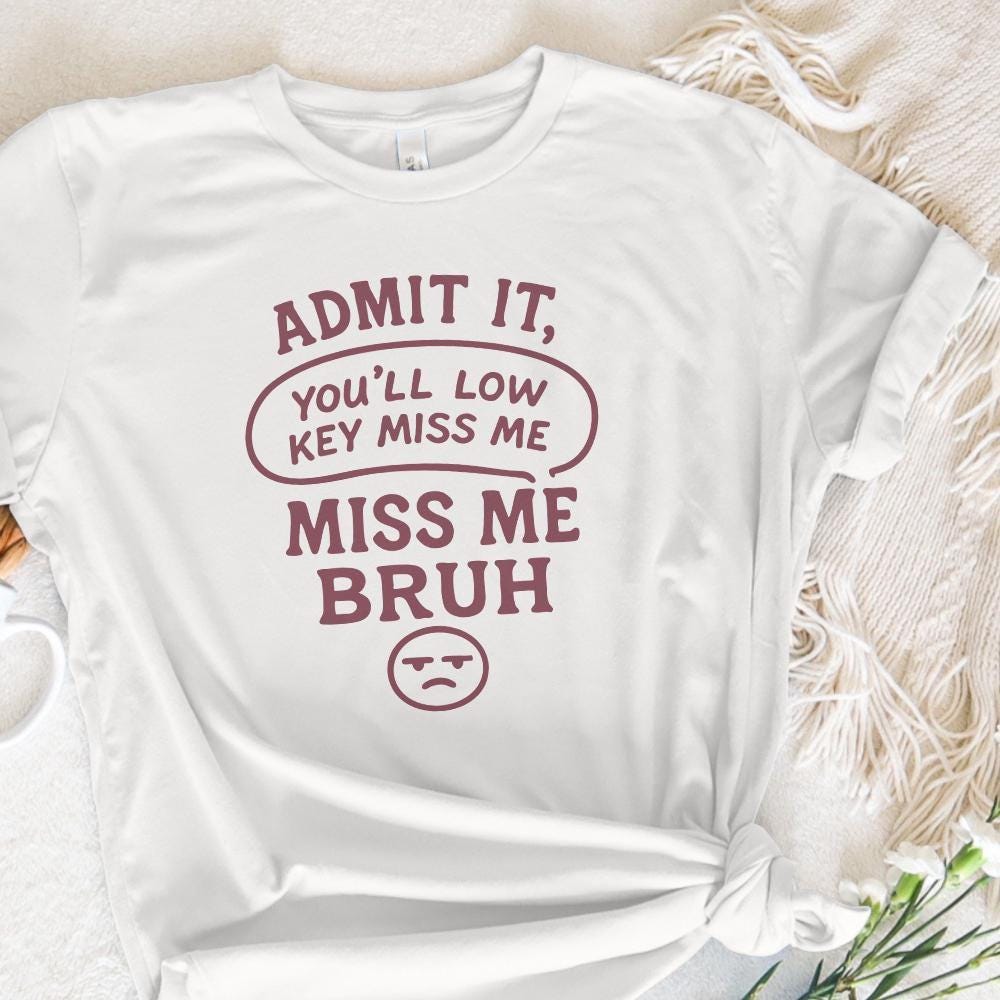 Low Key Miss Me Bruh Png, Funny Teacher Digital Download - 300 DPI Design