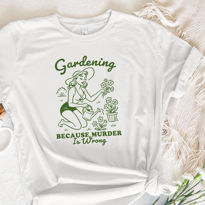 Gardening Because Murder Is Wrong PNG, Vintage Retro Gardening Design -