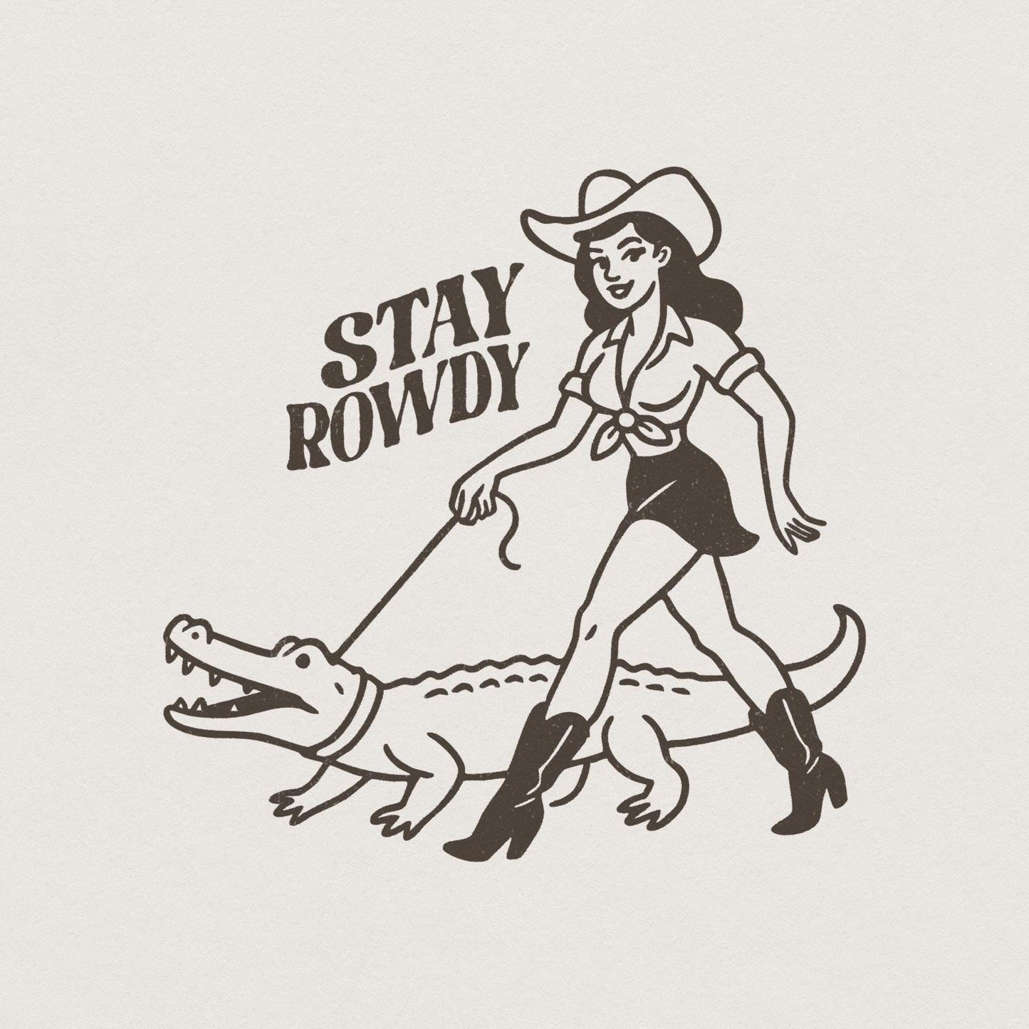 Stay Rowdy PNG, Funny Cowgirl PNG - 300 DPI Design for T-Shirt